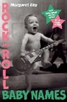 Margaret Eby - Rock and Roll Baby Names