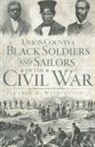 Carla Charter, Ethel M. Washington - Union County's Black Soldiers and Sailors of the Civil War