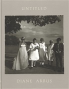 Diane Arbus, Doon Arbus, Diane Arbus - Diane Arbus Untitled