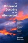 Loraine Boettner - The Reformed Doctrine of the Atonement