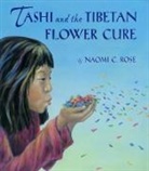 Naomi C Rose, Naomi C. Rose - Tashi & the Tibetan Flower Cure