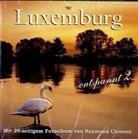 Raymond Clement - Luxemburg entspannt (Volkslieder, instrumental), 1 Audio-CD + Fotobooklet. Vol.2 (Hörbuch)