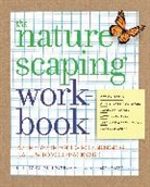 &amp;apos, Karen Bussolini, Karen donnell Bussolini, Beth O&amp;apos Young, Beth O. Young, Beth O'Donnell Young... - Naturescaping Workbook