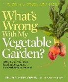 David Deardorff, David C. Deardorff, David C. Wadsworth Deardorff, David/ Wadsworth Deardorff, Kathryn Wadsworth, Kathryn B. Wadsworth - What''s Wrong With My Vegetable Garden?
