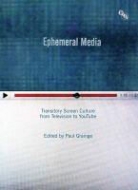 Paul Grainge, Paul Grainge - Ephemeral Media