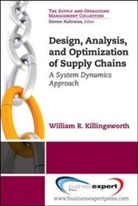 Killingsworth, William R. Killingsworth - Design, Analysis and Optimization of Supply Chains
