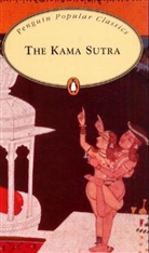 Vatsyayana, Mallanaga Vatsyayana, Vatsyayana Mallanaga - The Kama Sutra