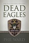 Phil Ward - Dead Eagles