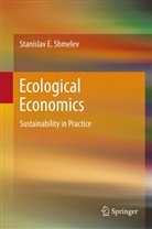 Stanislav E Shmelev, Stanislav E. Shmelev - Ecological Economics