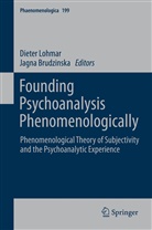 Brudzinska, Brudzinska, Jagna Brudzinska, Diete Lohmar, Dieter Lohmar - Founding Psychoanalysis Phenomenologically