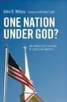 John D. Wilsey, John D./ Land Wilsey - One Nation Under God?