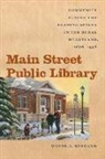 University Of Iowa Press, Wayne A Wiegand, Wayne A. Wiegand - Main Street Public Library