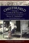 Diane C. Dallmeyer - Chesterfield County Chronicles: Stories from the James to the Appomattox