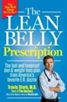 Editors of Men's Heal, Editors of Men's Health Magazi, Peter Moore, Travis Stork, Travis/ Moore Stork - The Lean Belly Prescription