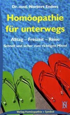 Norbert Enders - Homöopathie für unterwegs