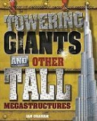 Ian Graham - Towering Giants and Other Tall Megastructures
