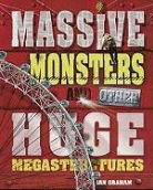 Ian Graham - Massive Monsters and Other Huge Megastructures