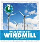 Mark Friedman - What Does It Do? Windmill