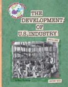 Mary Meinking - The Development of U.S. Industry