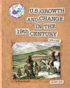 Brian Howell - U.S. Growth and Change in the 19th Century