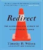 Timothy D. Wilson, Timothy D./ Gardner Wilson, Grover Gardner - Redirect (Audio book)