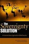 Duane Lauchengco, Joe McGraw, Joseph McGraw, Anna Simons - The Sovereignty Solution
