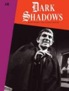Akane Abe, D. J. Arneson, D.J. Arneson, D.J. Arneson, Meguru Hinohara, Joe Certa - Dark Shadows The Original Series Story Digest