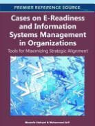 Mustafa Alshawi, Mohammed Arif - Cases on E-Readiness and Information Systems Management in Organizations