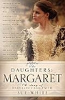 Sue White - The Daughters: Margaret