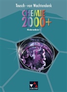 Michael Tausch, Magdalene von Wachtendonk - Chemie 2000+, Neue Ausgabe Niedersachsen - 1: Chemie 2000+ Niedersachsen 1, Schülerbuch