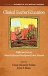 Chara Haeussler Bohan, Joyce E. Many - Clinical Teacher Education