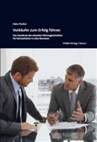 Hans Fischer, Hans Fischer - Verkäufer zum Erfolg führen