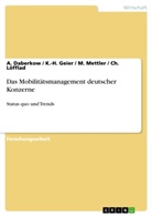 A Daberkow, A. Daberkow, K- Geier, K - Geier, K -H Geier, K. -H. Geier... - Das Mobilitätsmanagement deutscher Konzerne