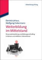 Wolfgang Habermann, Daniel Lohaus, Daniela Lohaus - Weiterbildung im Mittelstand