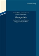 Harald Bluhm, Karste Fischer, Karsten Fischer, Marcus Llanque - Ideenpolitik