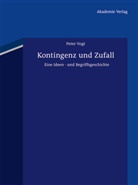 Peter Vogt - Kontingenz und Zufall