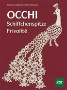 Marianne Langwieser, Tatiana Scharowa - Occhi - Schiffchenspitze - Frivolité