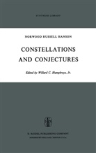 N. R. Hanson, N.R. Hanson, Willard C. Humphreys, Willard C. Humphreys Jr. - Constellations and Conjectures
