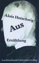 Alois Hotschnig - Aus