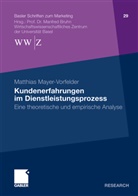 Matthias Mayer-Vorfelder - Kundenerfahrungen im Dienstleistungsprozess