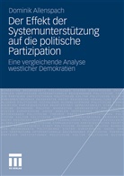 Dominik Allenspach - Der Effekt der Systemunterstützung auf die politische Partizipation