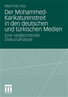 Mehmet Ata - Der Mohammed-Karikaturenstreit in den deutschen und türkischen Medien