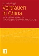 Dominik Linggi - Vertrauen in China