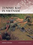 Gordon L Rottman, Gordon L. Rottman, Brian Delf - Tunnel Rat in Vietnam