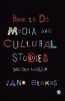 Jane Stokes, Jane C. Stokes - How to Do Media and Cultural Studies