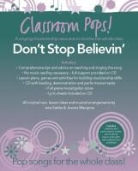 Classroom Pops! Don''t Stop Believin''
