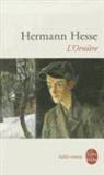 Hermann Hesse, H. Hesse, Herman Hesse, Hermann Hesse, Hermann (1877-1962) Hesse, Hesse-h... - L'ornière