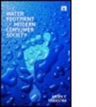 Arjen Hoekstra, Arjen Y Hoekstra, Arjen Y. Hoekstra, HOEKSTRA ARJEN Y - Water Footprint of Modern Consumer Society