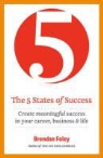 Brendan Foley - 5 States of Success