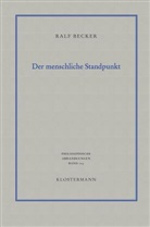 Ralf Becker - Der menschliche Standpunkt